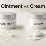 Ointment vs Cream