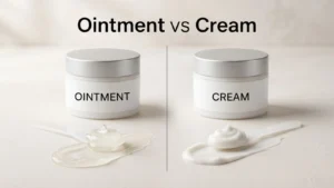 Ointment vs Cream